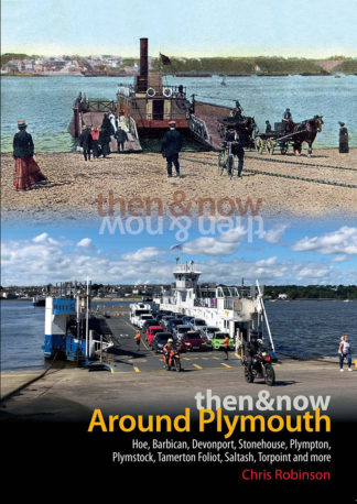Then & Now: Around Plymouth. Chris Robinson book cover. Robi