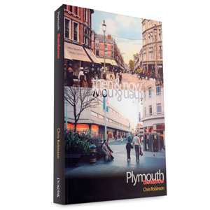 Plymouth then & Now [Volume 1]